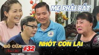 Gõ Cửa Thăm Nhà #32 | Mẹ danh thủ HỒNG SƠN kể chuyện BẮT NHỐT con vì lí do KHÔNG NGỜ