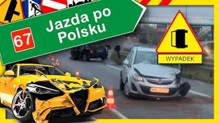 Jazda po Polsku - wypadki i kolizje drogowe #67