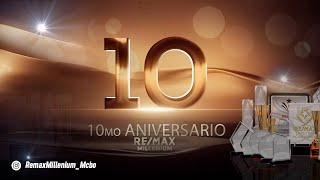 Aniversario 10 años  Re/max Millenium
