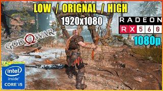 God of War / RX560 + i5-2400 / 12GB RAM / Low, Orignal, High, 1080p