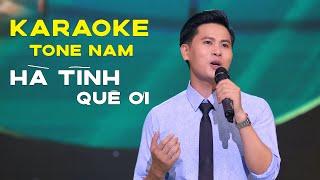 karaoke Hà Tĩnh Quê Ơi Tone Nam | Beat Chuẩn ( Hạ Tone Dễ Hát ) Nguyễn Thành Viên