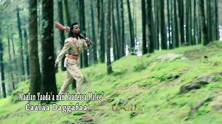 Caalaa Daggafaa: Maalan Yaadda'a Nan Yaaddessa Malee! * NEW Oromo Music 2016 * By Raya Studio