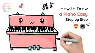 How to Draw a Piano Easy Step by Step | How to Draw a Cute Piano | How to Draw a Simple Piano