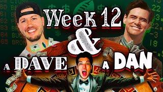 a DAVE & a DAN Week 12: "A Dave & a Demario" |  NFL Sniffs, Picks & Parlays w/Andy & Dave Loughran