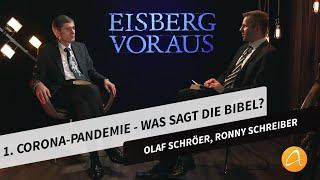 1. Corona-Pandemie - Was sagt die Bibel? # Olaf Schröer, Ronny Schreiber # Eisberg voraus