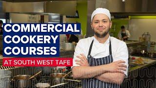 Commercial Cookery courses at South West TAFE