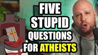 Five STUPID Questions For Atheists In 2025 (Trinity Radio)