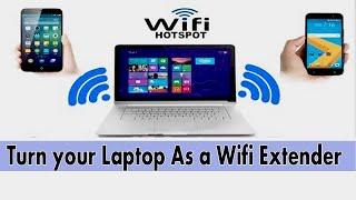 Make Laptop as Wifi Extender | Best way to Extend wifi using Laptop | Share Laptop wifi