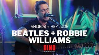 Dino - Angels + Hey Jude (Robbie Williams + Beatles)  | Rock e Flashback Acústico (Spotify & Deezer)