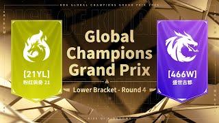 [21YL vs. 466W] | 2024 Grand Prix Lower Bracket Round 4