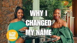 New name who dis? Why I decided to change my name - Malaika | It’s Never That Serious