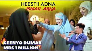 HEESTA ADNA || ISMACIIL AARKA || GEENYO DUMAR - NEW SONG 2024