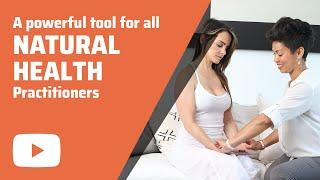 A Powerful Tool for all Natural Health Practitioners