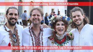 ҐЕРДАН - GERDAN Ensemble – Internationaler Volksmusiktag 2024 in Aldersbach (Deutschland)