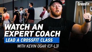 Watch an Expert Coach Lead a CrossFit Class With Kevin Ogar