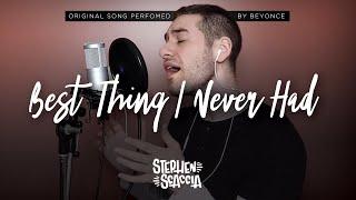 Best Thing I Never Had - Beyoncé (cover by Stephen Scaccia)