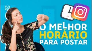 MELHOR Horário para Postar no Instagram (TUTORIAL PRÁTICO)