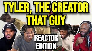 Tyler, The Creator - THAT GUY - REACTION MASHUP