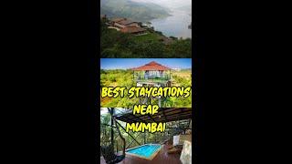 Best StayCations Near Mumbai | zlogs| #travelsmart #staycation #ytshorts #safar