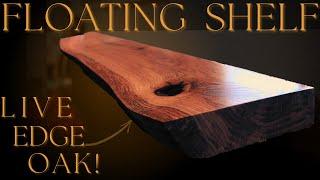 Making a Live Edge Floating Oak Shelf