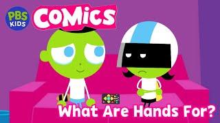 PBS Kids Comics - What Are Hands For?