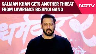 Salman Khan News | Salman Khan Gets Another Threat From Lawrence Bishnoi Gang: Sources