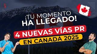 Canadá sorprende: ¡4 nuevas formas de obtener la residencia permanente para 2025!