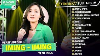 LAGU JAWA TERBARU ''YENI INKA - IMING IMING'' YENI INKA FULL ALBUM COVER | DANGDUT KOPLO 2024