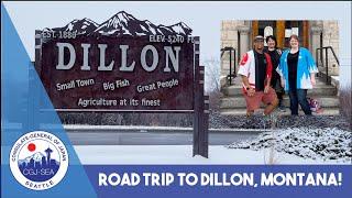 Road Trip to Dillon, Montana!