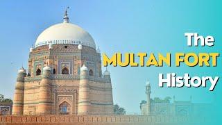 Multan Fort || History || Creative Mehr