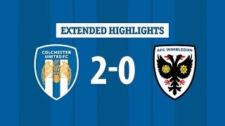 Extended Highlights | Colchester United 2-0 AFC Wimbledon