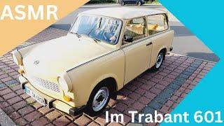  ASMR im Trabant 601S: Ein Kultauto ganz neu erleben! 