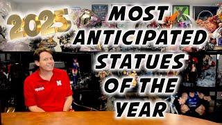 Most ANTICIPATED STATUES of 2025!