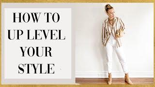 5 ways to UP-LEVEL your STYLE | Christie Ressel