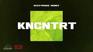 V $ X V PRiNCE - MONEY (KNCNTRT 2020 ALBUM)