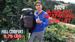 My 2024 Ultralight Backpacking Gear List | 9.75 lbs Full Comfort Summer Gear Load Out