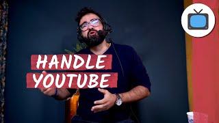 Novità HANDLE di YOUTUBE: cos'è, come si imposta e come si usa