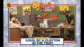 Karlous Miller, Dc Young Fly and Clayton English in the Trap! | The 85 South Show