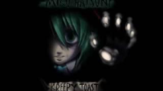 【Miku Hatsune】Creepy Toast【VOCALOID】