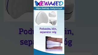 Poduszka ortopedyczna między kolana, separator nóg, poduszka między nogi, klin separacyjny