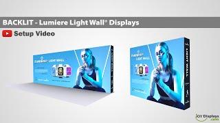 Backlit Displays - Lumière Light Wall - Setup Video