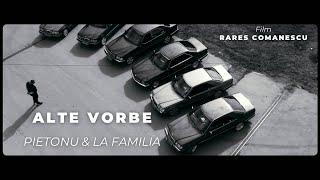 PIETONU - Alte Vorbe ft. La Familia