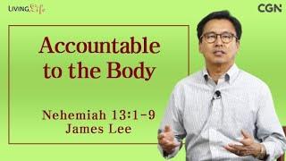 Accountable to the Body (Nehemiah 13:1-9) Living Life 09/28/2024 Daily Devotional Bible Study