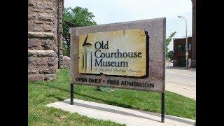 Tour of the Old Courthouse Museum