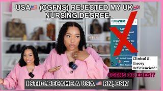 MY UK  NURSING DEGREE WAS REJECTED IN THE USA  (CGFNS)| I STILL BECAME A USA REGISTERED NURSE.