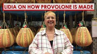 Lidia on How Provolone Cheese is Made!