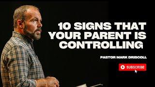 10 Signs That Your Parent is Controlling