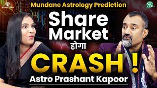 Share/Stock Market Crash Mundane Astrology Prediction । Gold Rate Up Forecast । Prashant Kapoor