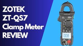 ZOTEK ZT-QS7 AC DC Clamp Meter Review