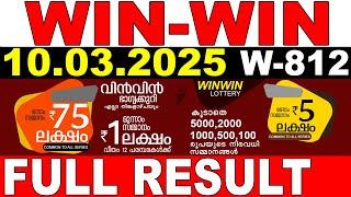 KERALA LOTTERY WIN-WIN W-812 | LIVE LOTTERY RESULT TODAY 10/03/2025 | KERALA LOTTERY LIVE RESULT